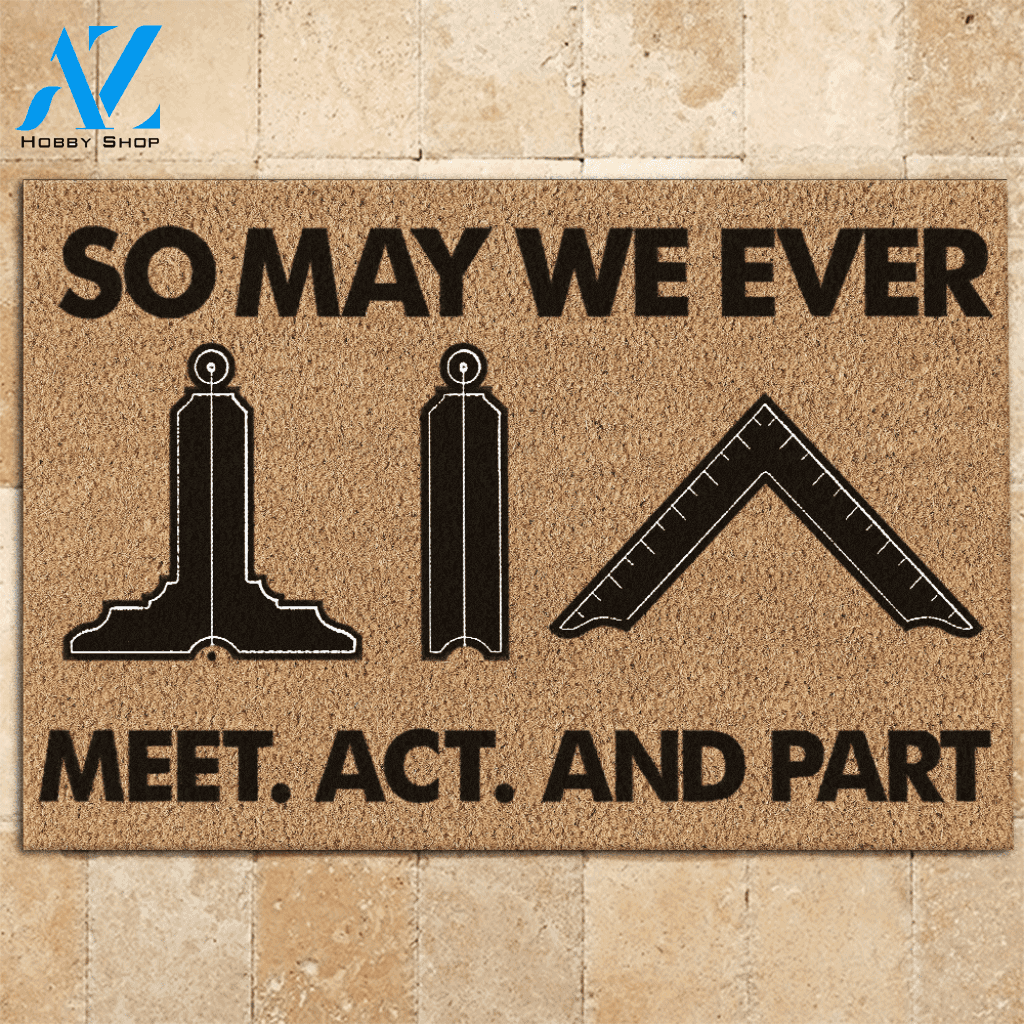 Freemason Doormat So May We Ever Meet Act And Part | Welcome Mat | House Warming Gift
