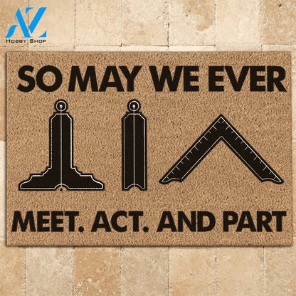 Freemason Doormat So May We Ever Meet Act And Part | Welcome Mat | House Warming Gift