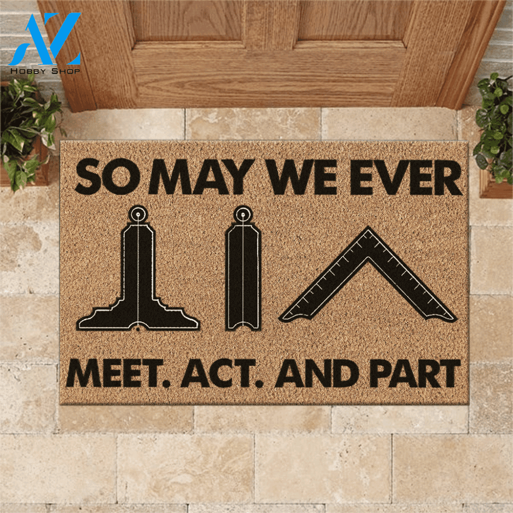 Freemason Doormat So May We Ever Meet Act And Part | Welcome Mat | House Warming Gift