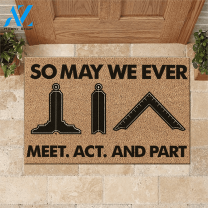 Freemason Doormat So May We Ever Meet Act And Part | Welcome Mat | House Warming Gift