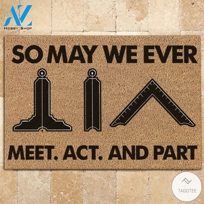 Freemason So May We Ever Meet Act And Part Doormat