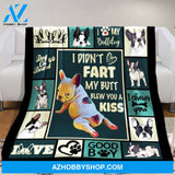 French Bulldog Blanket, I Didn't Fart My Butt Blew You A Kiss, Dog Lover