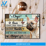 French Bulldog Dogs Come Into Our Lives Leave Paw Prints On Our Hearts Canvas And Poster, Wall Decor Visual Art