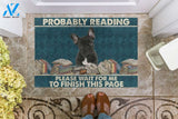 French Bulldog- Probably Reading Please Wait For Me To Finish This Page Doormat Welcome Mat Housewarming Gift Home Decor Funny Doormat Gift For Book Lovers