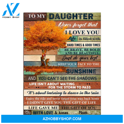 Gift For Daughter From Mom Fall Tree Keep Your Face To Sunshine Vertical Canvas