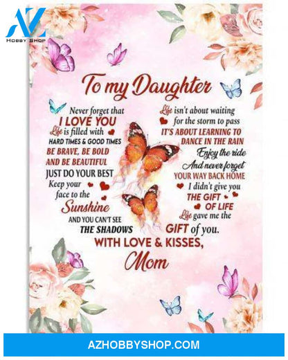 Daughter Canvas From Mom Never Forget That I Love You Mom Flowers And Butterflies Canvas Wall Art Full Size