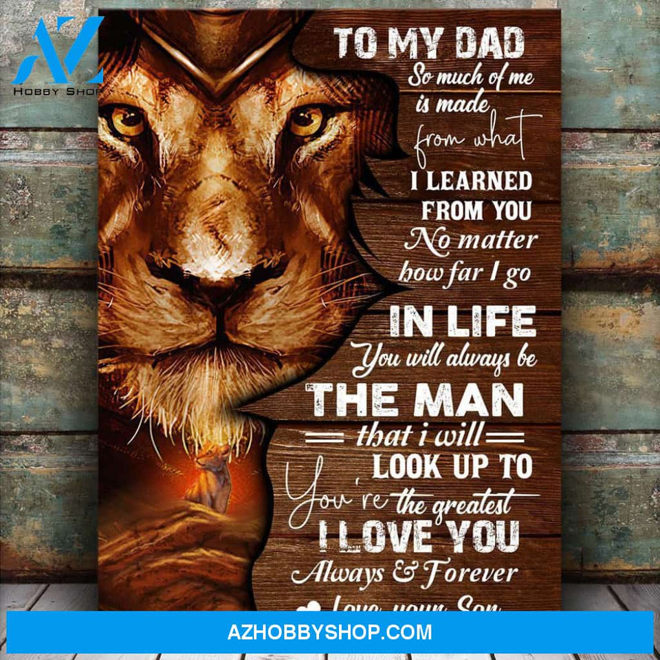 Gift For Dad From Son To My Dad I Learned From You Vertical Canvas