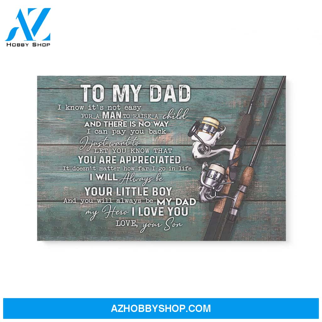 Gift For Dad From Son You Are Appreciated Fishing Canvas