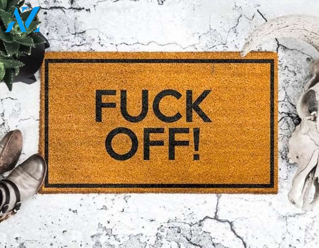 Fuck Off Doormat | Welcome Mat | House Warming Gift