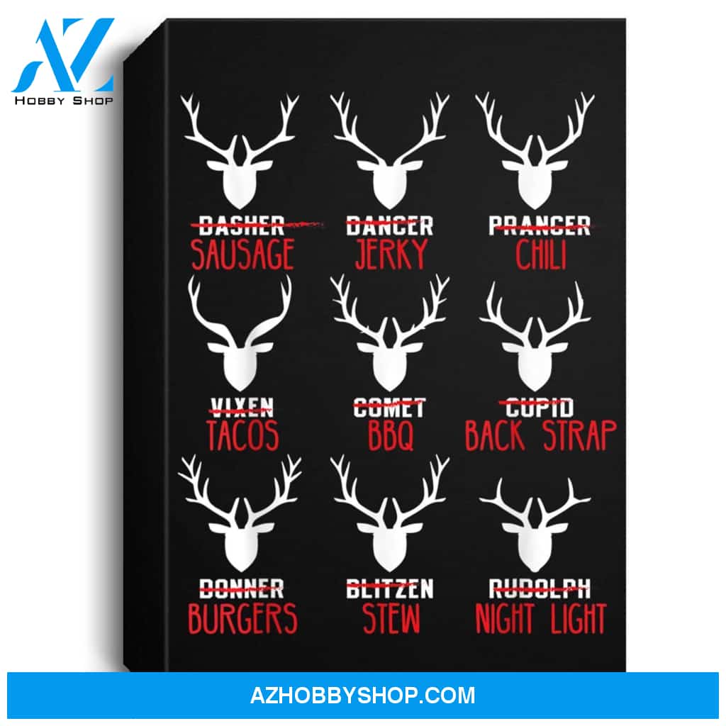 Funny Deer Design - Hunters All Of Santas Reindeer Design Portrait Canvas