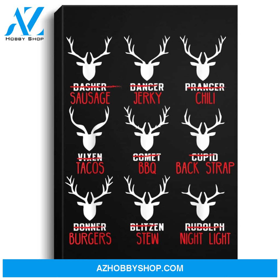 Funny Deer Design - Hunters All Of Santas Reindeer Design Portrait Canvas