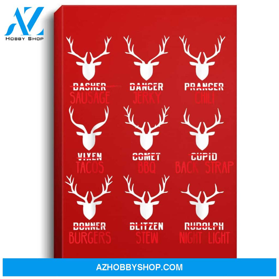 Funny Deer Design - Hunters All Of Santas Reindeer Design Portrait Canvas