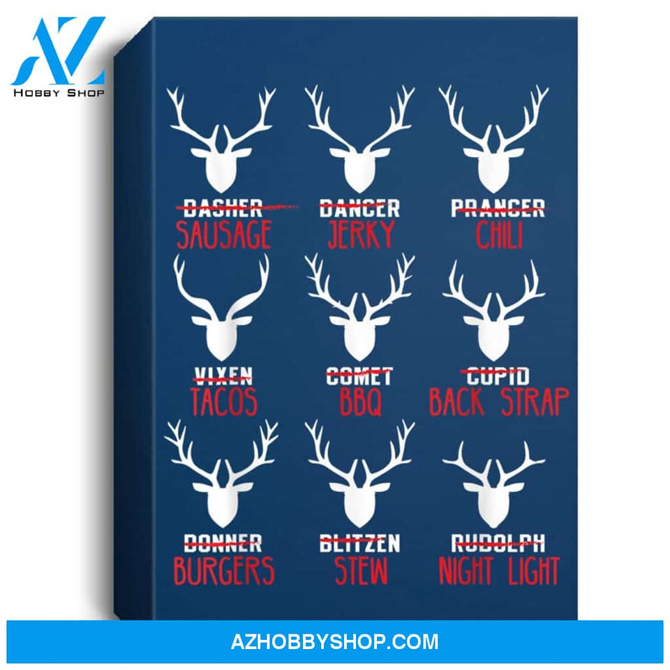 Funny Deer Design - Hunters All Of Santas Reindeer Design Portrait Canvas