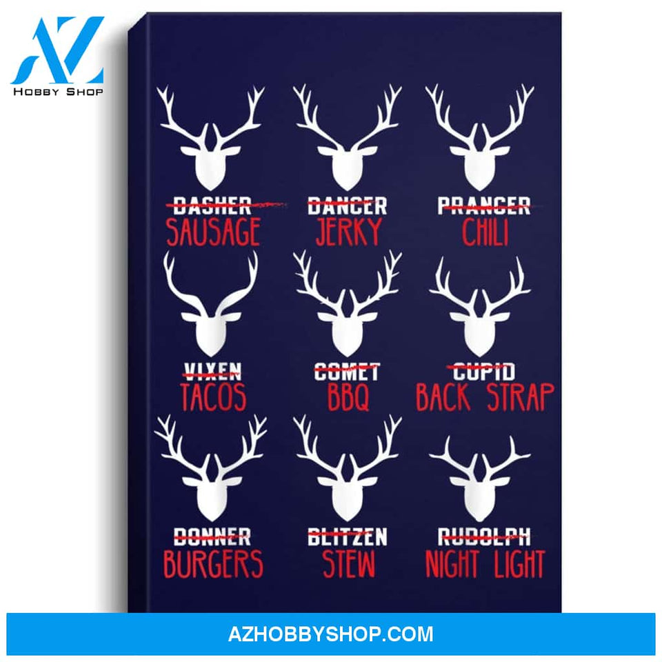Funny Deer Design - Hunters All Of Santas Reindeer Design Portrait Canvas