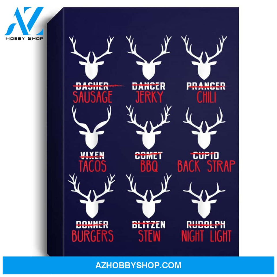 Funny Deer Design - Hunters All Of Santas Reindeer Design Portrait Canvas