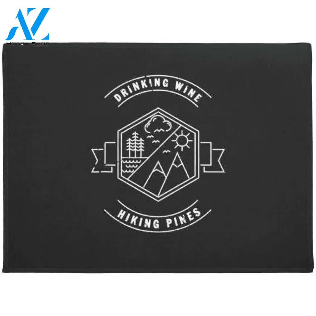 Funny Drinking Wine & Hiking Pines Doormat Welcome Mat House Warming Gift Home Decor Funny Doormat Gift Idea