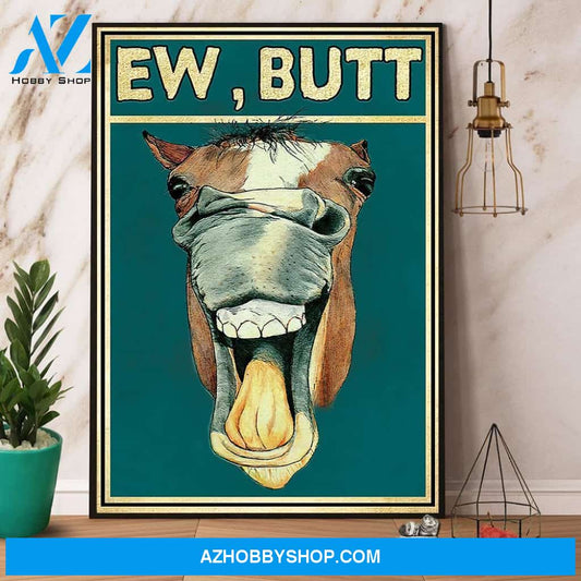Funny Horse Ew Butt Retro Canvas And Poster, Wall Decor Visual Art