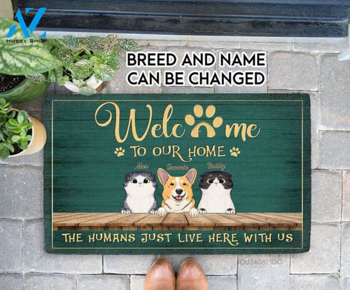 Funny Personalized Dog,Cat Decorative Mat-Welcome To Our Home Doormat-Custom Dog,Cat Doormat-Funny Welcome Mat-Gift For Dog,Cat Mom,Dad Cat