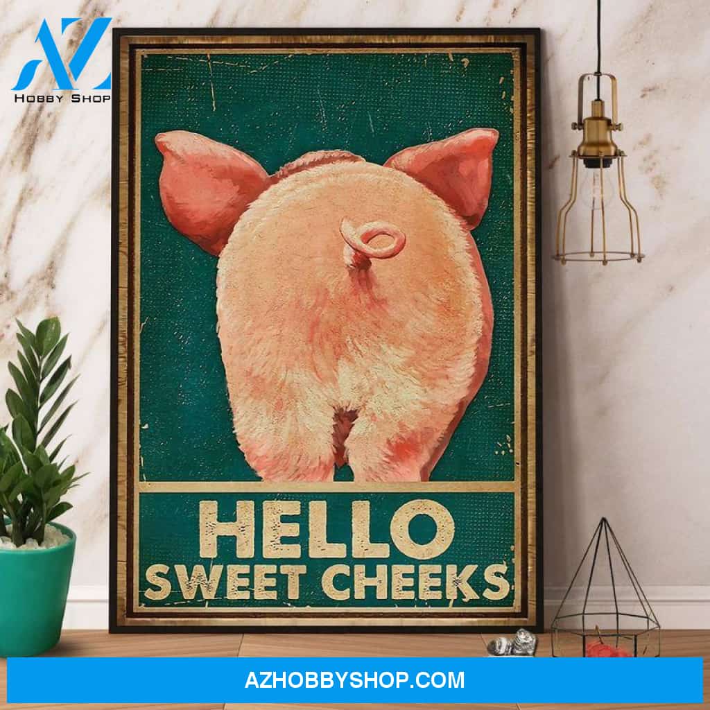 Funny pig hello sweet cheeks Canvas And Poster, Wall Decor Visual Art