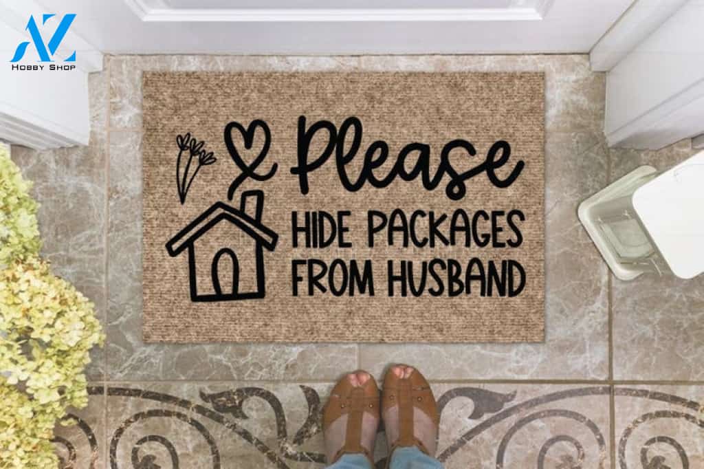 Funny Quote - Please Hide Packages From Husband Indoor and Outdoor Doormat Warm House Gift Welcome Mat Gift for Friend Family