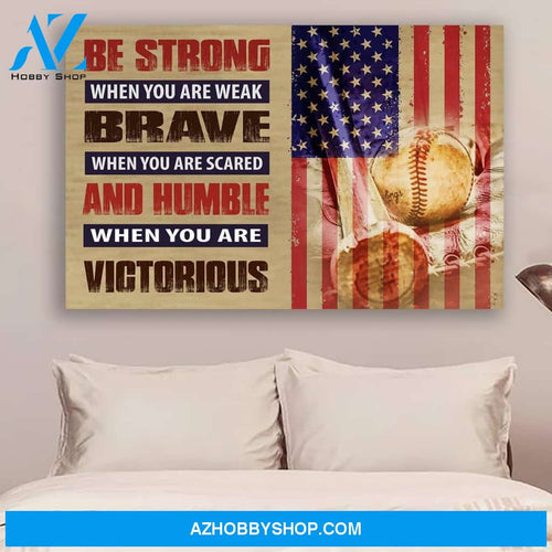 G-Baseball poster, Dad to Son, Be strong when you are weak Canvas And Poster, Wall Decor Visual Art Gift Father's Day