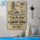G-Baseball poster, Dad to son, I am the storm Canvas And Poster, Wall Decor Visual Art Gift Father's Day