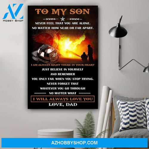 G-Firefighter poster, Dad to son, I will always love you Canvas And Poster, Wall Decor Visual Art Gift Father's Day