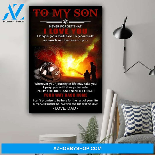 G-Firefighter Poster, Dad to Son, Your way back home Canvas And Poster, Wall Decor Visual Art Gift Father's Day