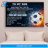 G- Soccer poster, Dad to son, Your way back home Canvas And Poster, Wall Decor Visual Art Gift Father's Day