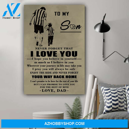 G-Soccer poster, Dad to Son, Your way back home Canvas And Poster, Wall Decor Visual Art Gift Father's Day