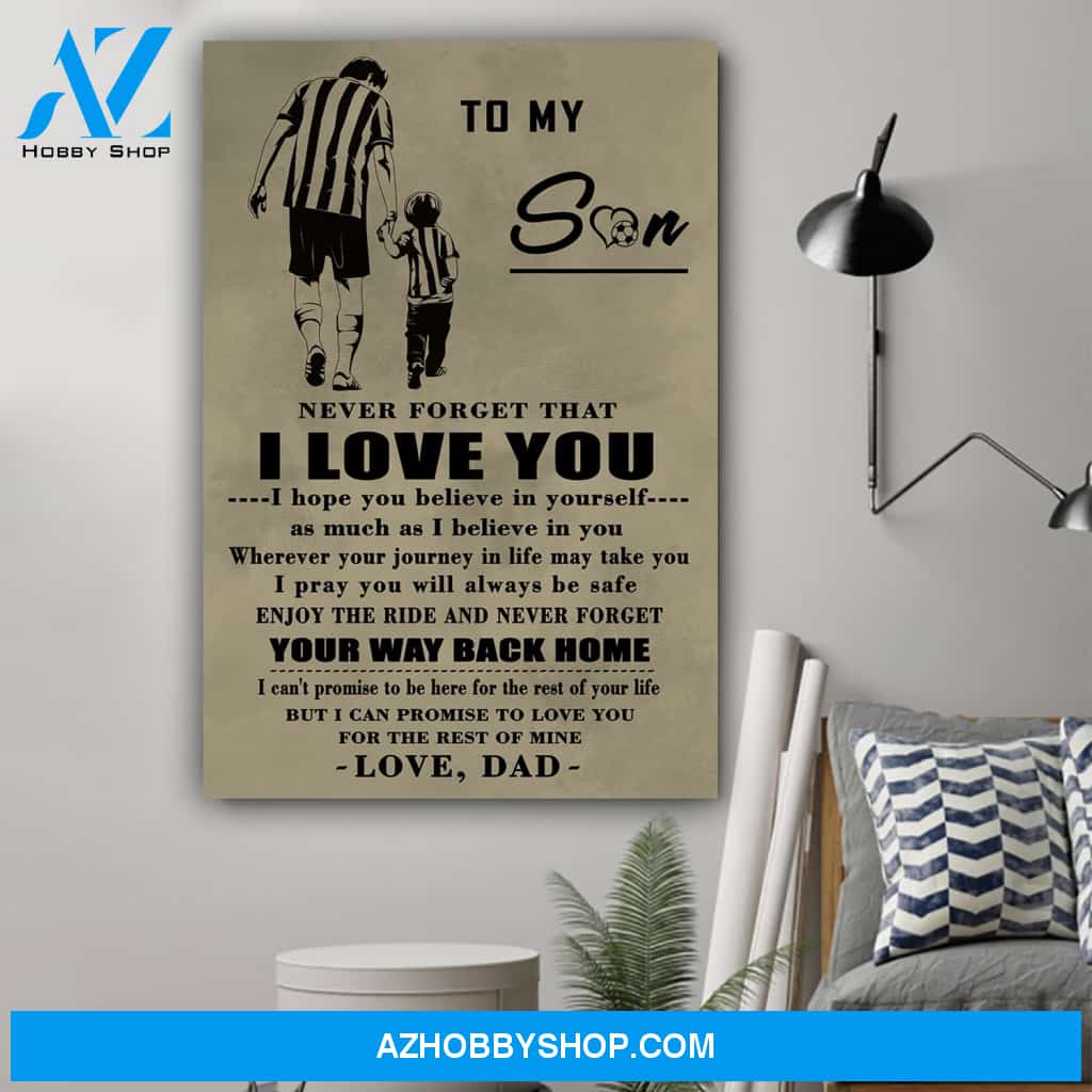 G-Soccer poster, Dad to Son, Your way back home Canvas And Poster, Wall Decor Visual Art Gift Father's Day
