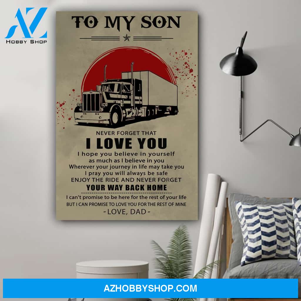 G- Trucker poster, Dad to Son, I love you Canvas And Poster, Wall Decor Visual Art Gift Father's Day