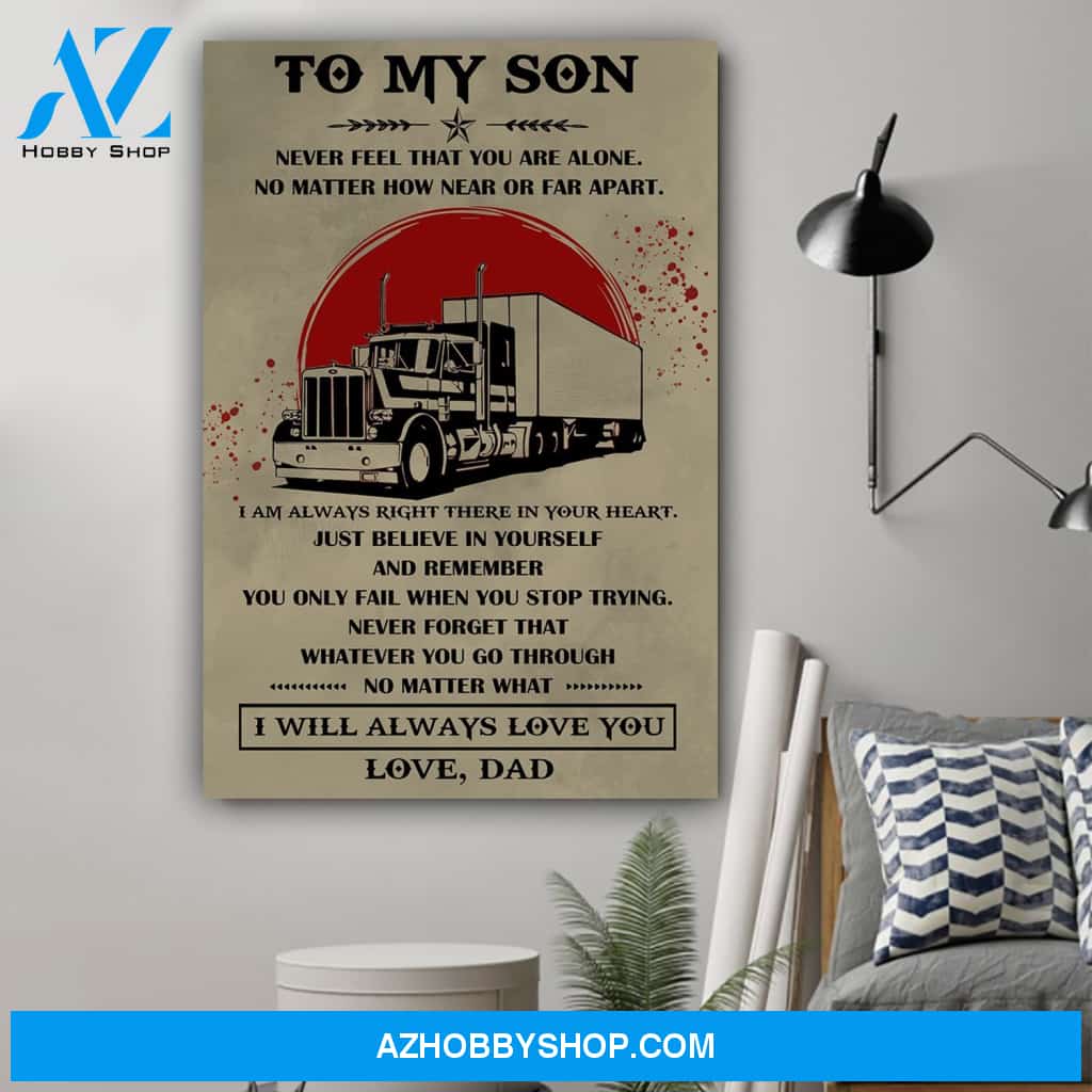 G-Trucker poster, Dad to son, I will always love you Canvas And Poster, Wall Decor Visual Art Gift Father's Day