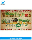 Garden And Cat Poster I Like Cats And Gardening And Maybe 3 People Wall Decor