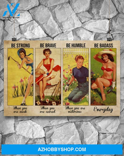 Gardening Be Brave When You Scared Canvas Gift, Wall Decor Visual Art