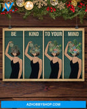 Gardening Be Kind To Your Mind Canvas Gift, Wall Decor Visual Art