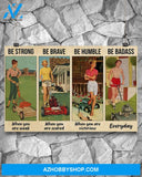 Gardening Be Strong Be Brave Canvas Gift, Wall Decor Visual Art