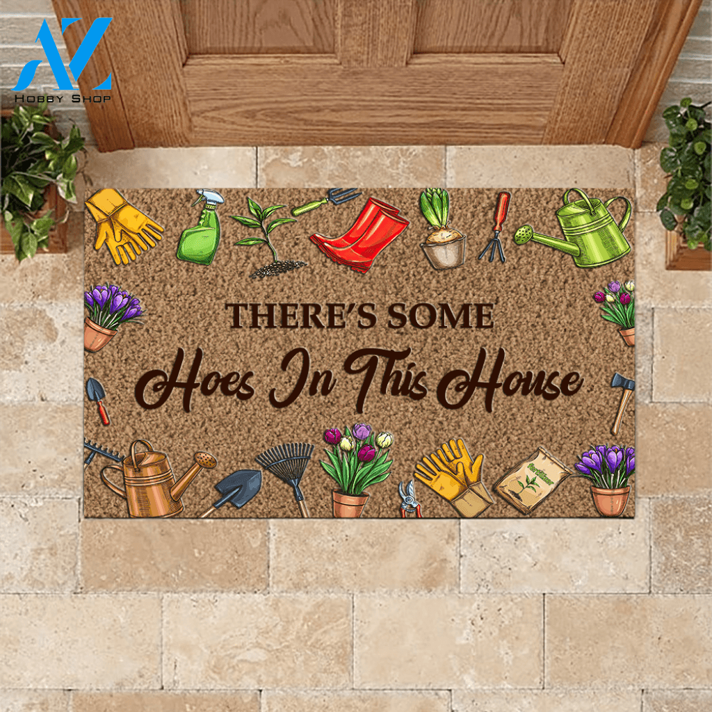 Gardening Doormat Some Hoes In This House | Welcome Mat | House Warming Gift
