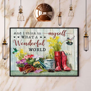 Gardening Hummingbird And I Think To Myself What A Wonderful World Paper Poster No Frame Matte Canvas Wall Decor