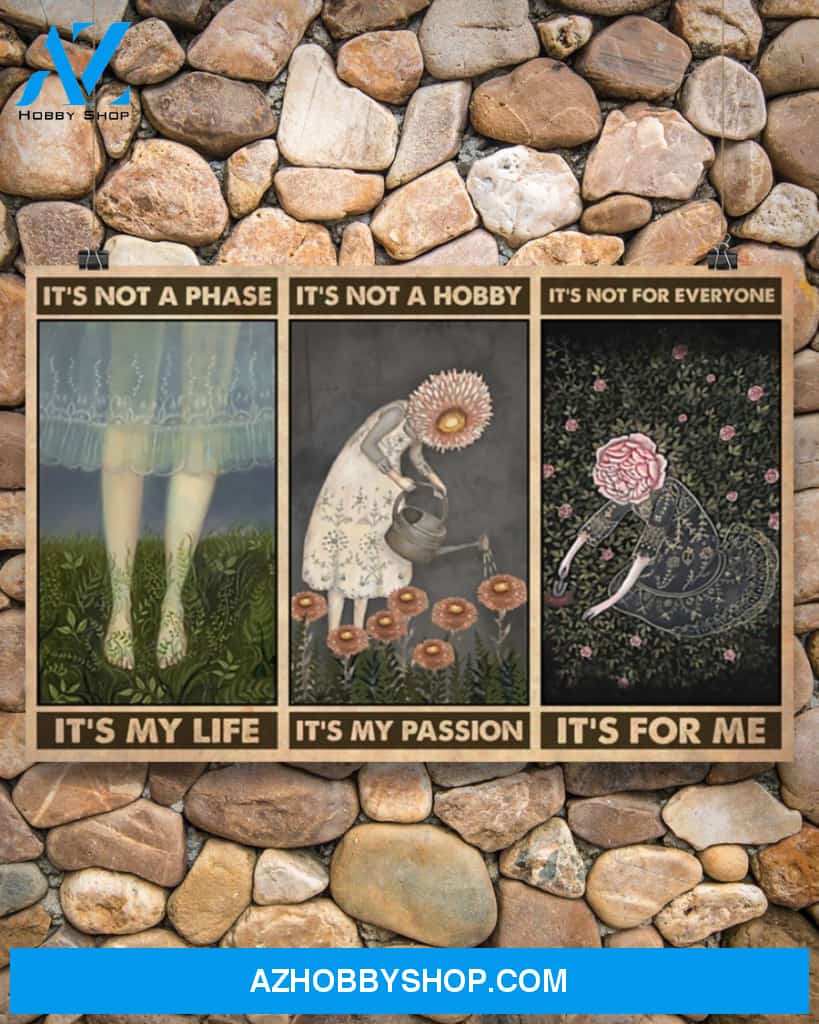 Gardening It's Not A Phase It's My Life Canvas Painting, Wall Decor Visual Art