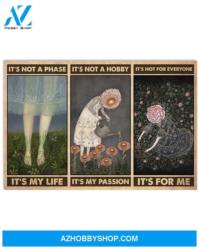 Gardening It's Not A Phase It's My Life Canvas Painting, Wall Decor Visual Art