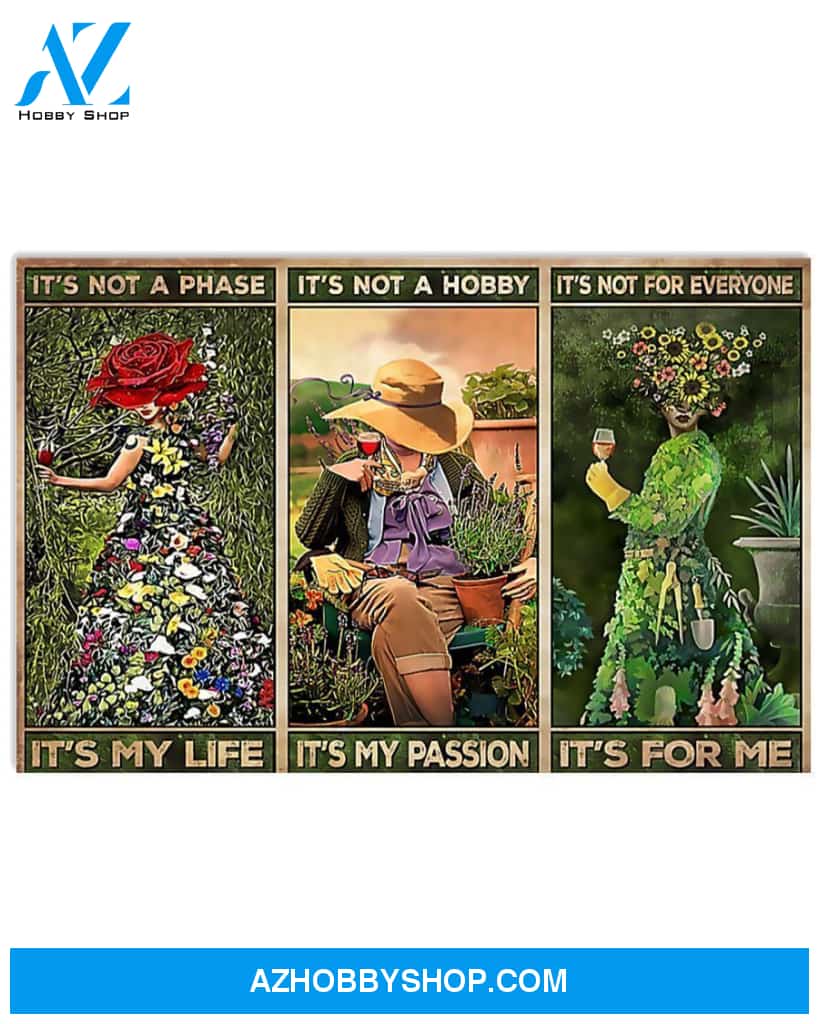 Gardening It's Not A Phase It's My Life Canvas Wall Art, Wall Decor Visual Art