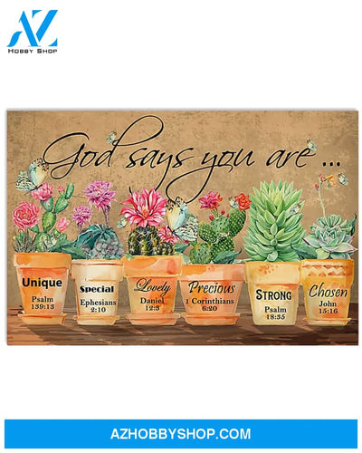 Gardening Poster God Says You Are Unique Special Lovely Precious Strong Chosen Forgiven Wall Decor