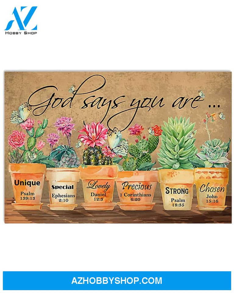 Gardening Poster God Says You Are Unique Special Lovely Precious Strong Chosen Forgiven Wall Decor