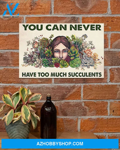 Gardening You Can Never Have Too Much Succulents Canvas Wall Art, Wall Decor Visual Art