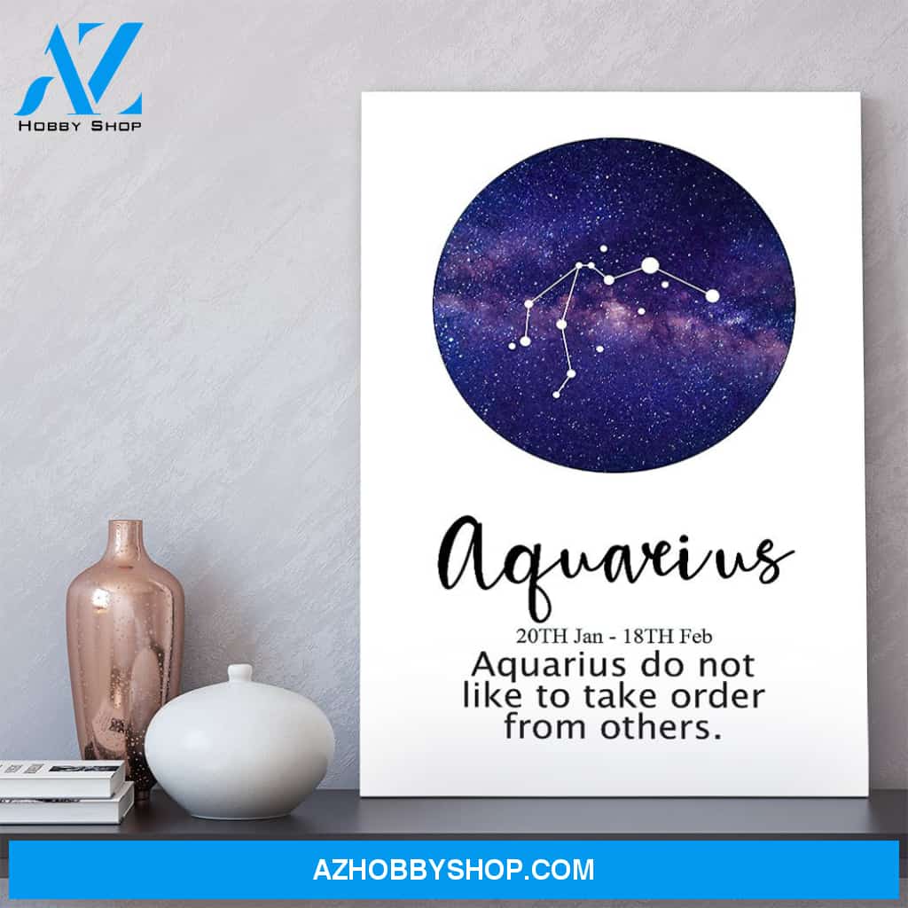 Gearhuman Aquarius Do Not Like To Take Orders From Others Canvas