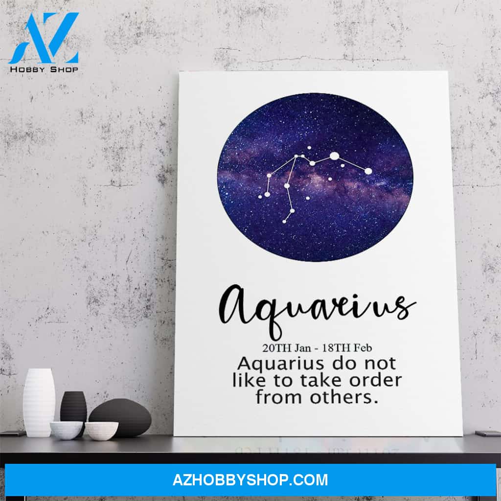 Gearhuman Aquarius Do Not Like To Take Orders From Others Canvas