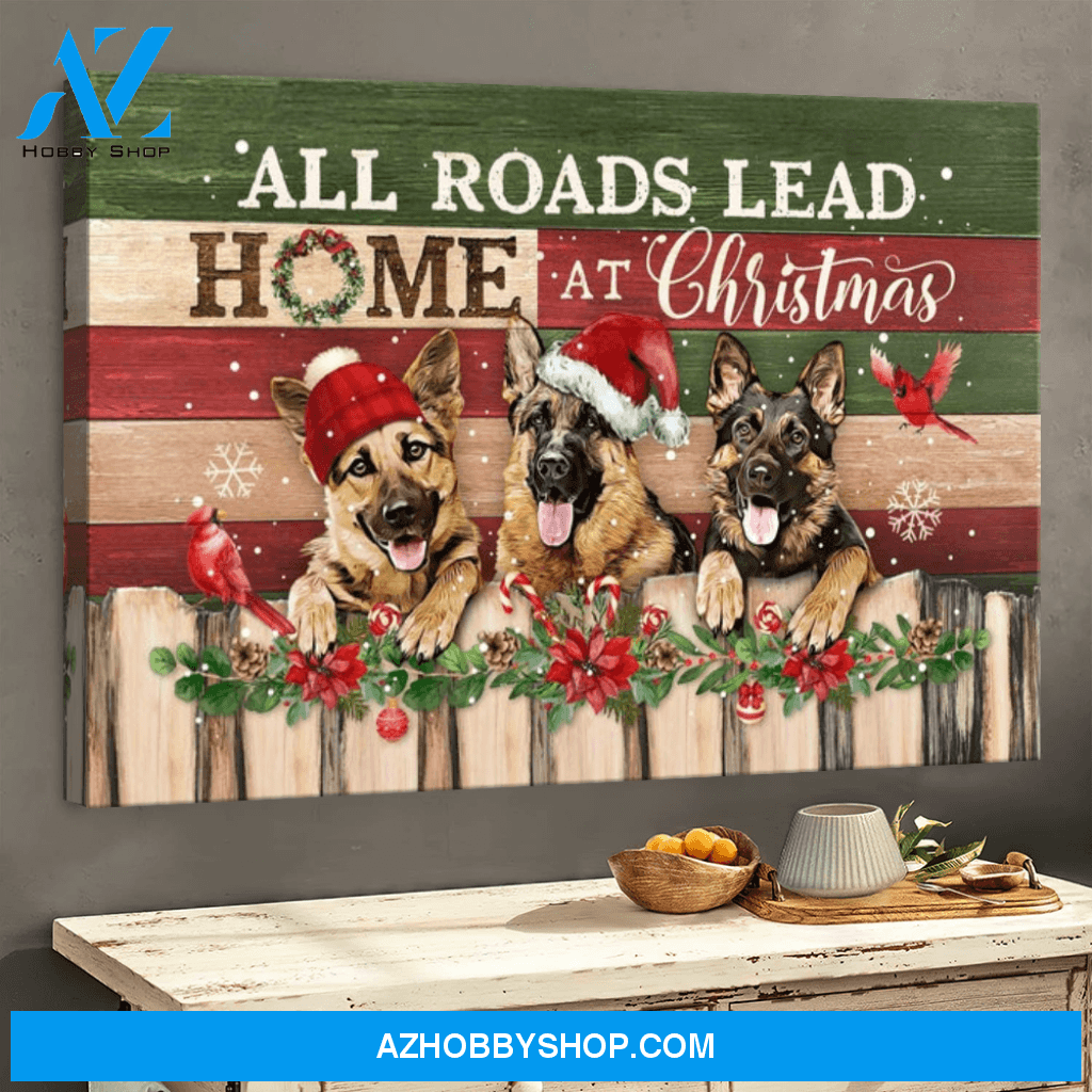 German Shepherd - All Roads Lead You Home At Christmas Canvas (No Frame)