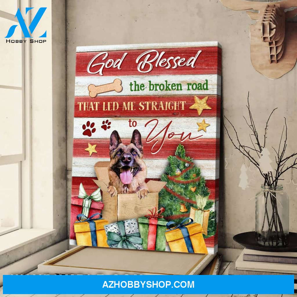 German Shepherd and Christmas gifts - God blessed the broken road Dog Portrait Canvas Prints, Wall Art