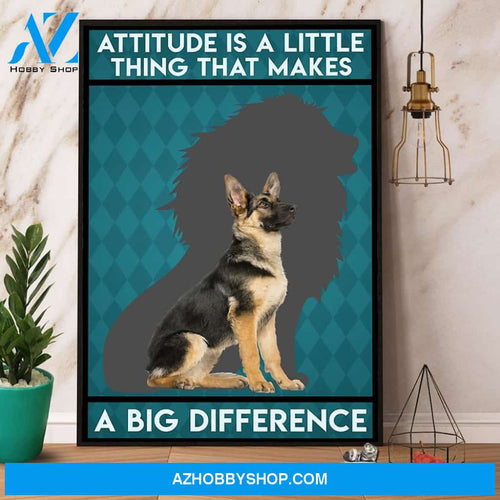 German Shepherd Dog Attitude Is A Little Thing Retro Canvas And Poster, Wall Decor Visual Art